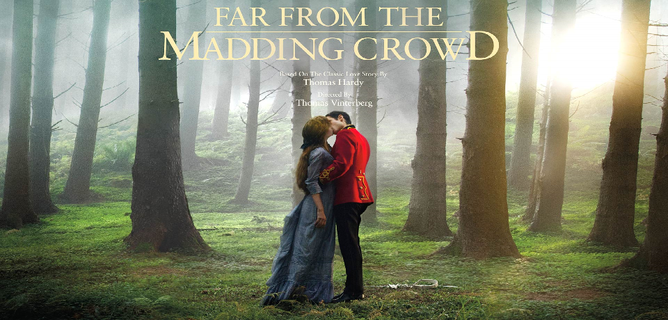 NOW SHOWING – FAR FROM THE MADDING CROWD (Friday, June 5 – Thursday, June 11)