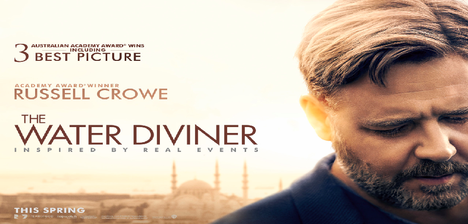 NOW SHOWING – THE WATER DIVINER (Friday, June 12 – Thursday, June 18)