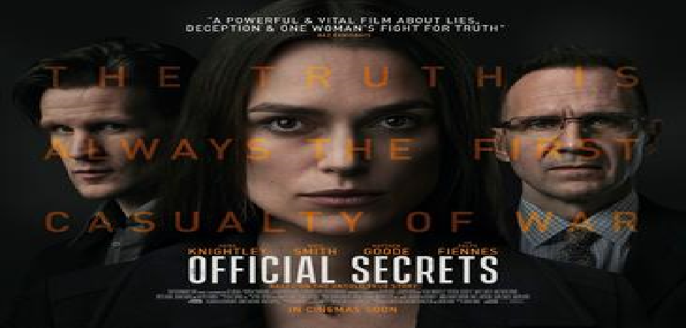 NOW SHOWING – OFFICIAL SECRETS (Friday, October 4 – Thursday, October ...